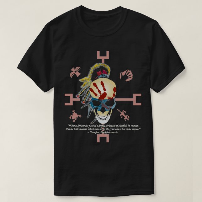 Native American Quote Native American Quote and Sk T-Shirt (Design Front)