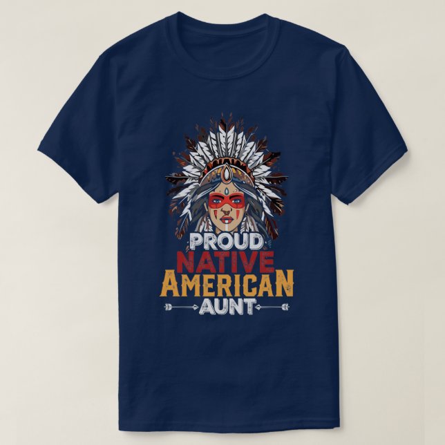 Native American Quote Proud Native  T-Shirt (Design Front)