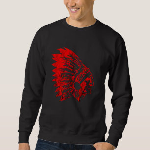 Native American Red Indian Chief Indigenous Leader Sweatshirt