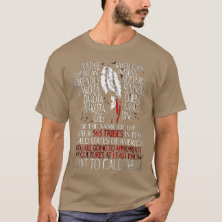 Native american s No DAPL  T-Shirt