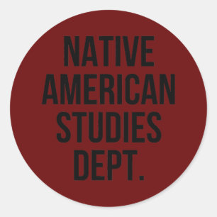 Native American Studies Dept College Major Classic Round Sticker