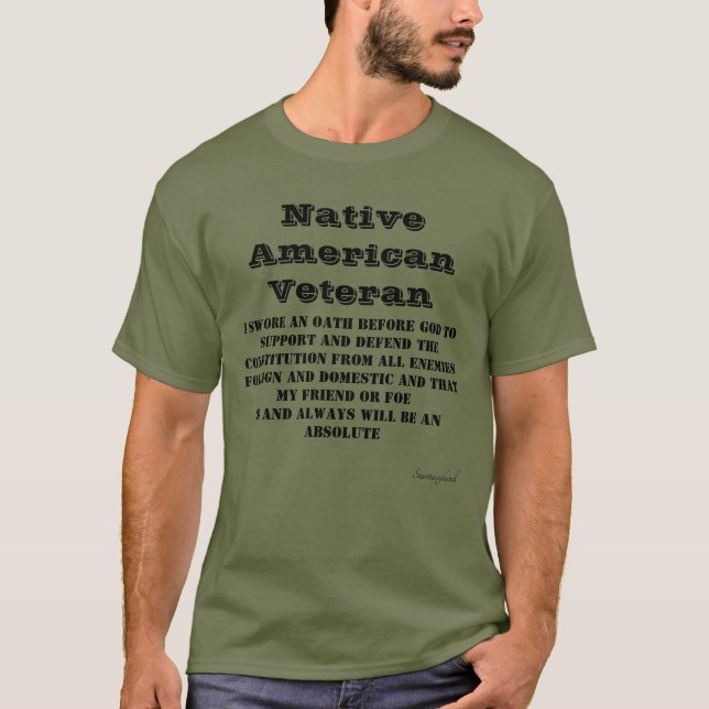   Native American Veteran Oath Green T-Shirt (Front)