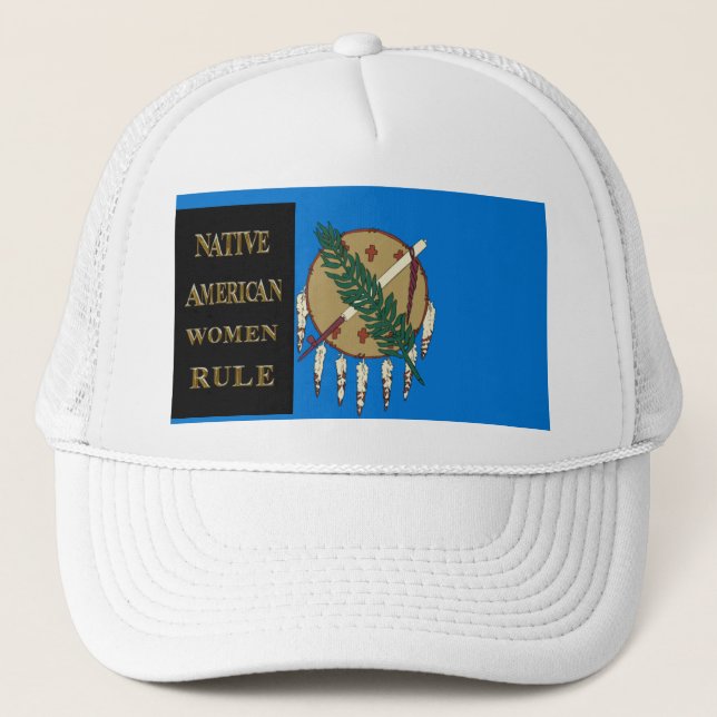 NATIVE AMERICAN WOMEN RULE TRUCKER HAT (Front)