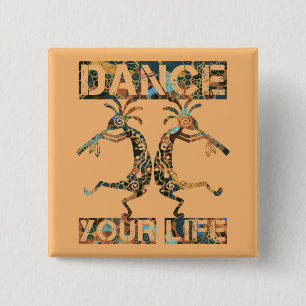 Native Americans Kokopelli - Dance Your Life 1 15 Cm Square Badge
