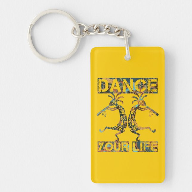 Native Americans Kokopelli - Dance Your Life 1 Key Ring (Front)