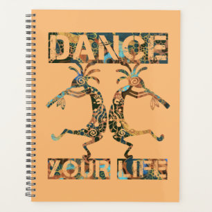 Native Americans Kokopelli - Dance Your Life 1 Planner