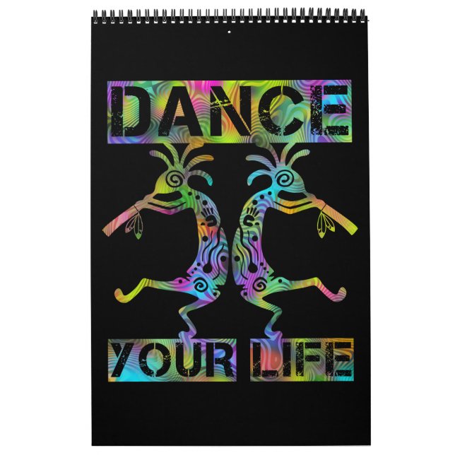 Native Americans Kokopelli - Dance Your Life 2 Calendar (Cover)