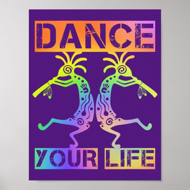 Native Americans Kokopelli - Dance Your Life 4 Poster (Front)