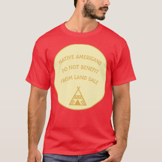 Native Americans Land Back T-Shirt