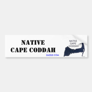 Native Cape Coddah Bumpah Stickah Bumper Sticker