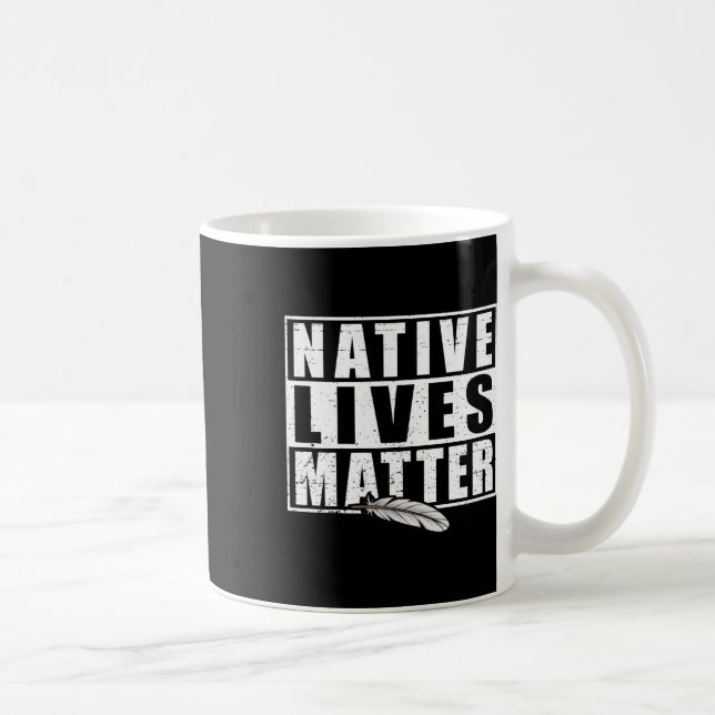 Native Lives Indigenous Native American Day Gear S Coffee Mug (Right)