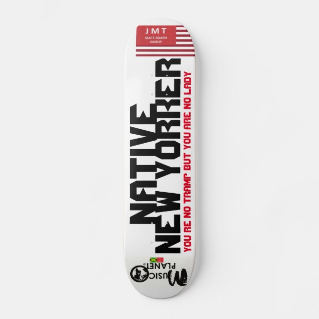 NATIVE NEW YORKER Skateboard (Front)