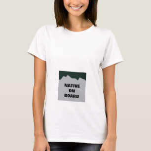 "Native on Board" Maternity Shirt - License Plate
