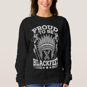 Native Pride American Indian Tribe Proud To Be Bla Sweatshirt