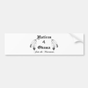 Natives 4 Obama Bumper Sticker