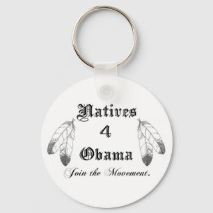 Natives 4 Obama Keychain