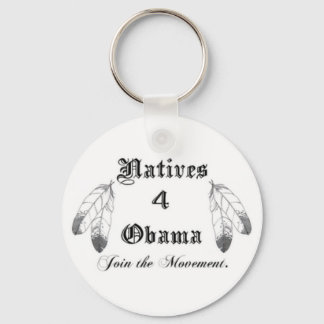 Natives 4 Obama Keychain