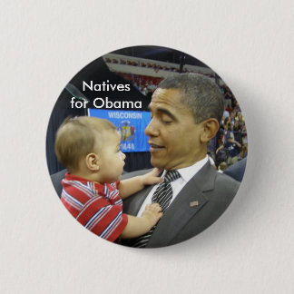 Natives for Obama 6 Cm Round Badge