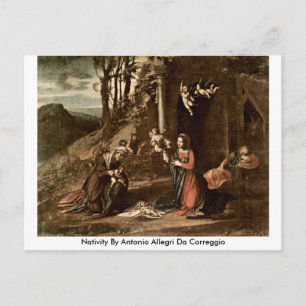 Nativity By Antonio Allegri Da Correggio Postcard