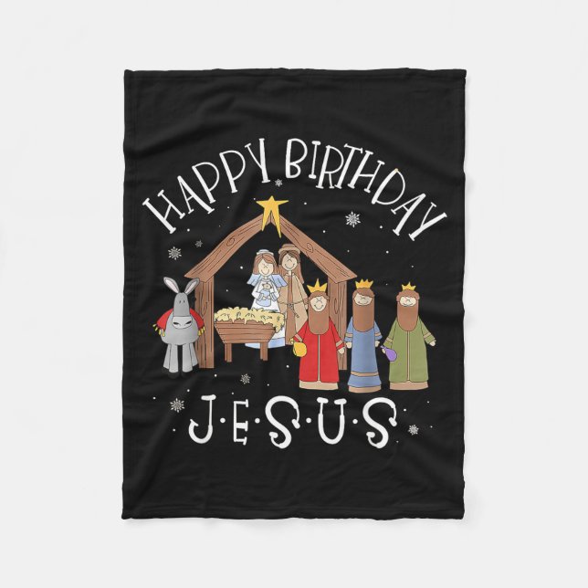 Nativity Happy Birthday Jesus Christmas Nativity C Fleece Blanket (Front)