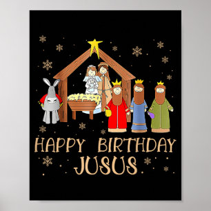 Nativity Happy Birthday Jesus Christmas Nativity C Poster