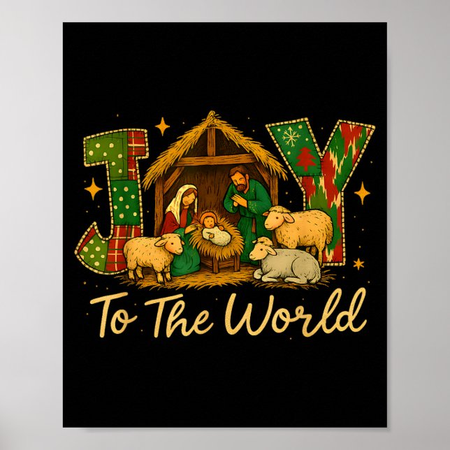 Nativity Scene Joy To The World – Christmas Faith  Poster (Front)