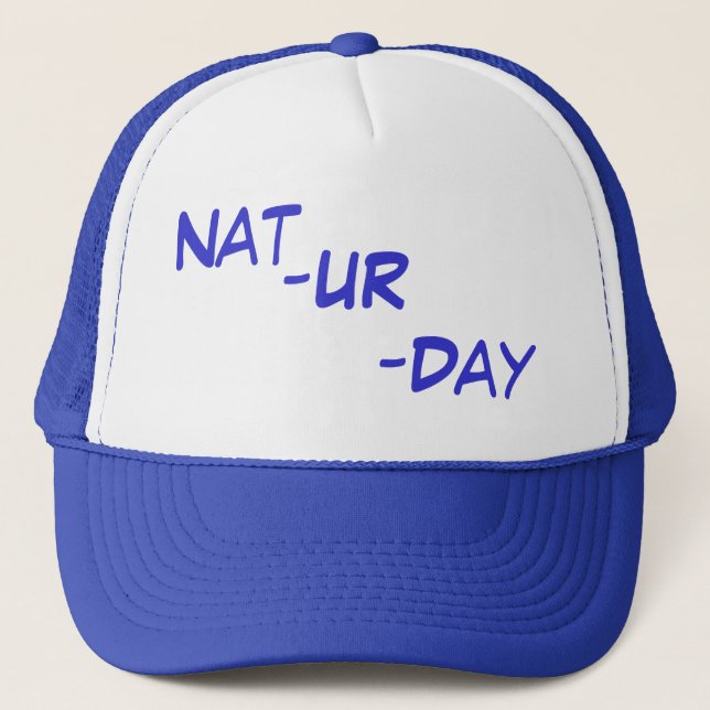 Natrual light nat ur day trucker hat (Front)
