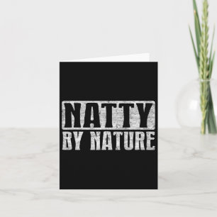 Natty By Nature Card