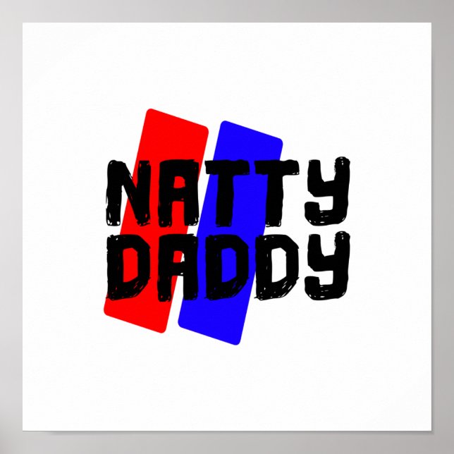 Natty Daddy Poster (Front)