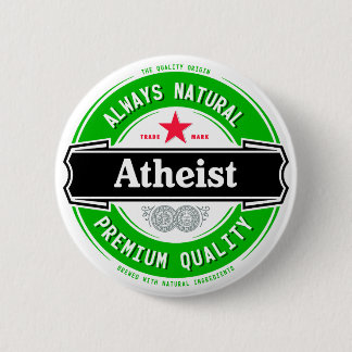 Natural Atheist 6 Cm Round Badge