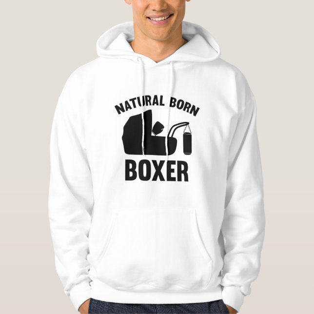 Natural Born Boxer Hoodie (Front)