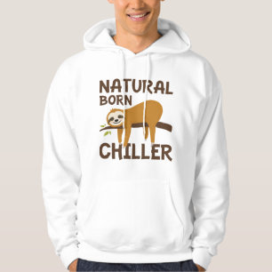 Natural Born Chiller Hoodie