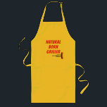 Natural Born Griller Long Apron<br><div class="desc">Natural Born Griller Long Apron</div>
