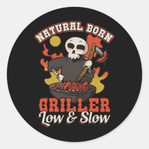 Natural Born Griller Low And Slow Bbq Classic Round Sticker