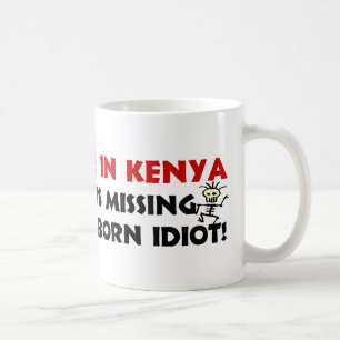 Natural Born Idiot Coffee Mug