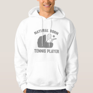 Natural Born Tennis Player Hoodie