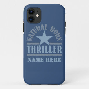 Natural Born Thriller custom iPhone case
