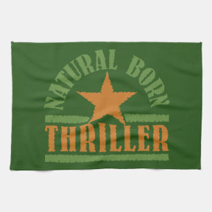 Natural Born Thriller custom kitchen towel