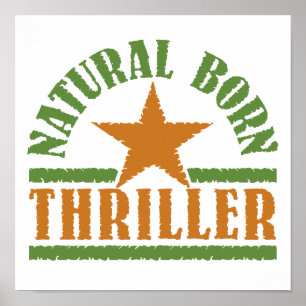 Natural Born Thriller custom poster