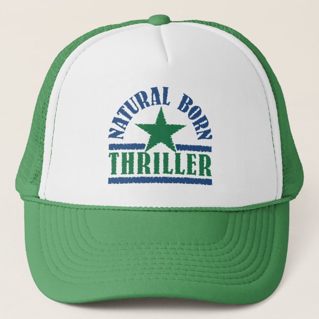 Natural Born Thriller hat (Front)