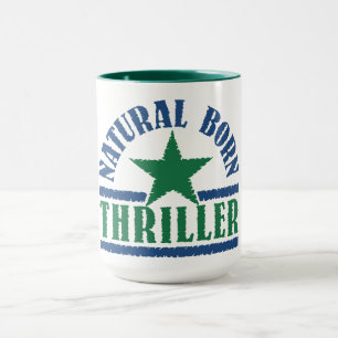 Natural Born Thriller mug – choose style