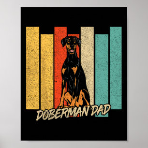 Natural Ear Doberman Dog Dad Dog Owner Fathers Day Poster