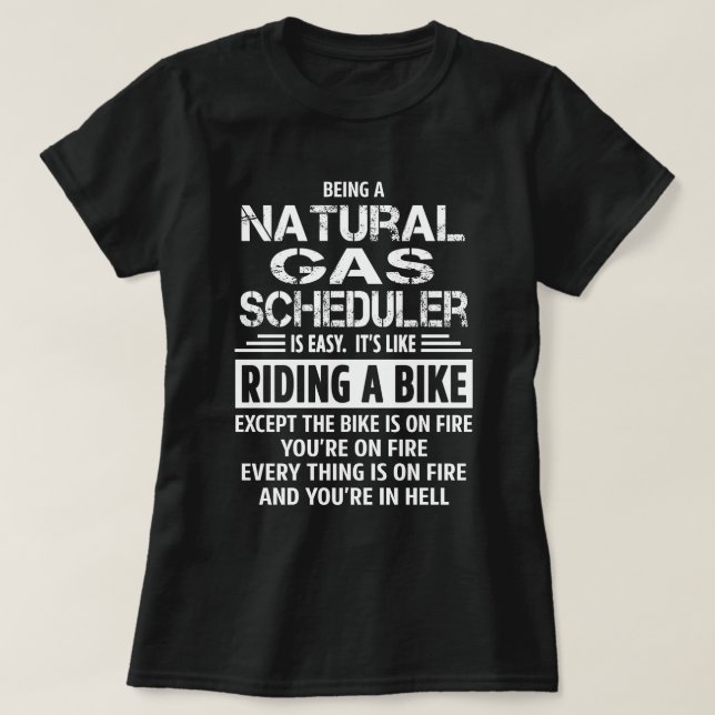 Natural Gas Scheduler T-Shirt (Design Front)