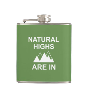 Natural Highs Are In Hip Flask