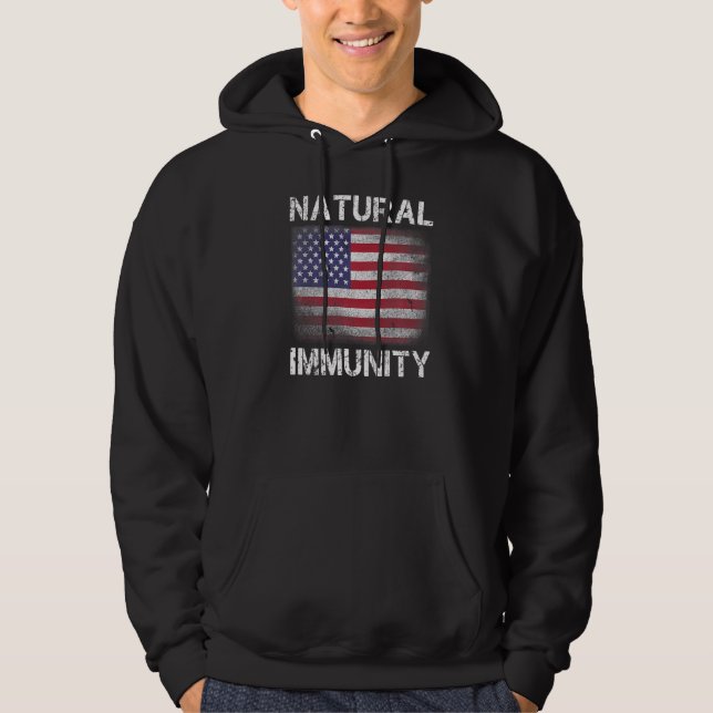 Natural Immunity Funny Anti Vaccine Medical Freedo Hoodie (Front)