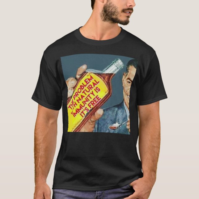 Natural Immunity  T-Shirt (Front)