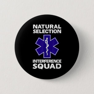Natural Selection Interference Squad Paramedic Fun 6 Cm Round Badge
