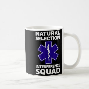 Natural Selection Interference Squad Paramedic Fun Coffee Mug