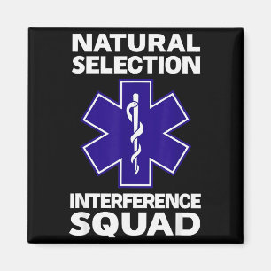Natural Selection Interference Squad Paramedic Fun Magnet