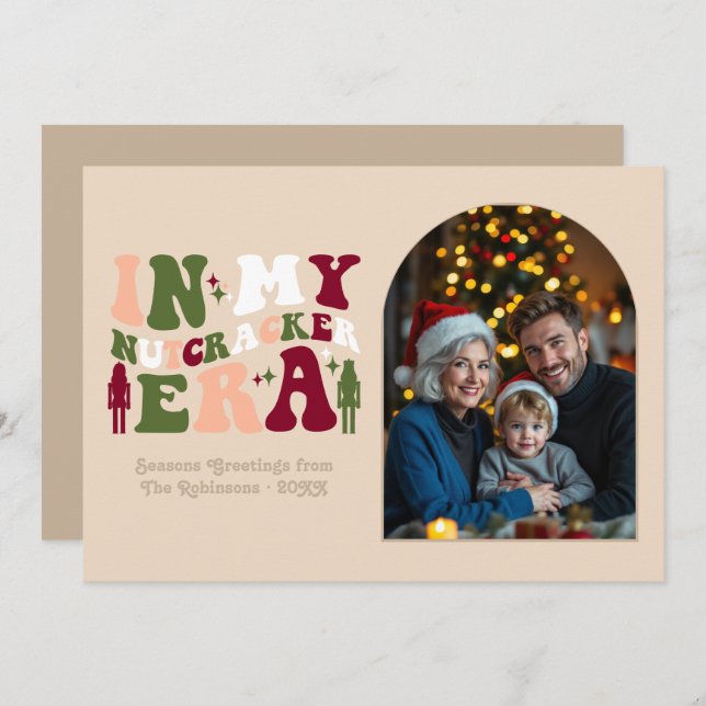 Natural Warmth My Nutcracker Era Christmas Photo Holiday Card (Front/Back)